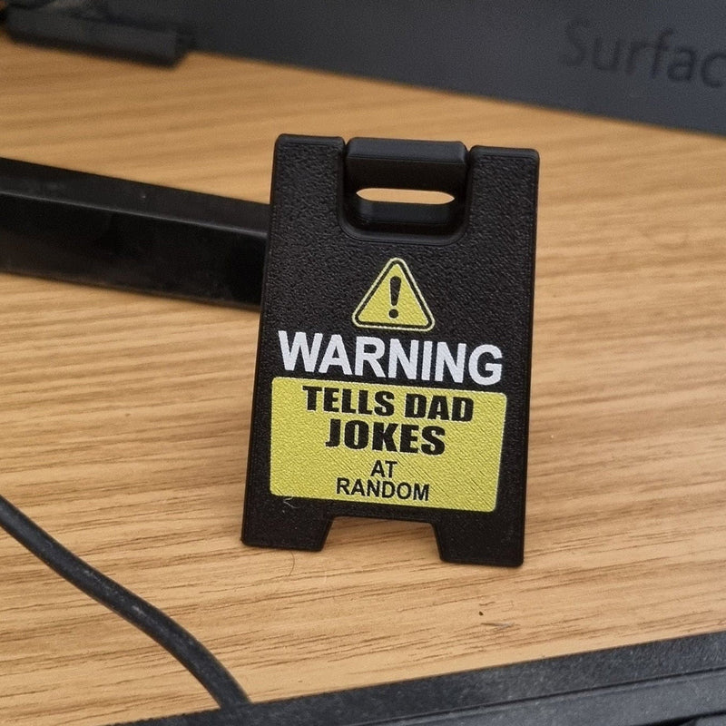 Funny Desk Hazard Caution Sign