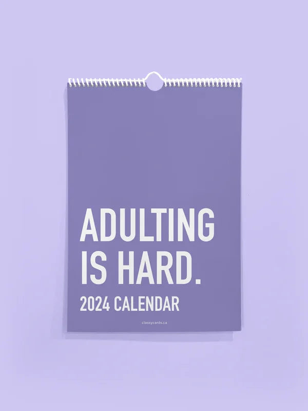 ADULTING IS HARD 2024 CALENDAR