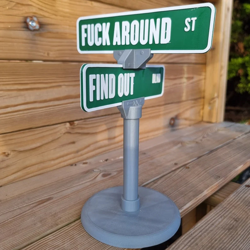 F Around/Find Out Street Sign Desk Decoration