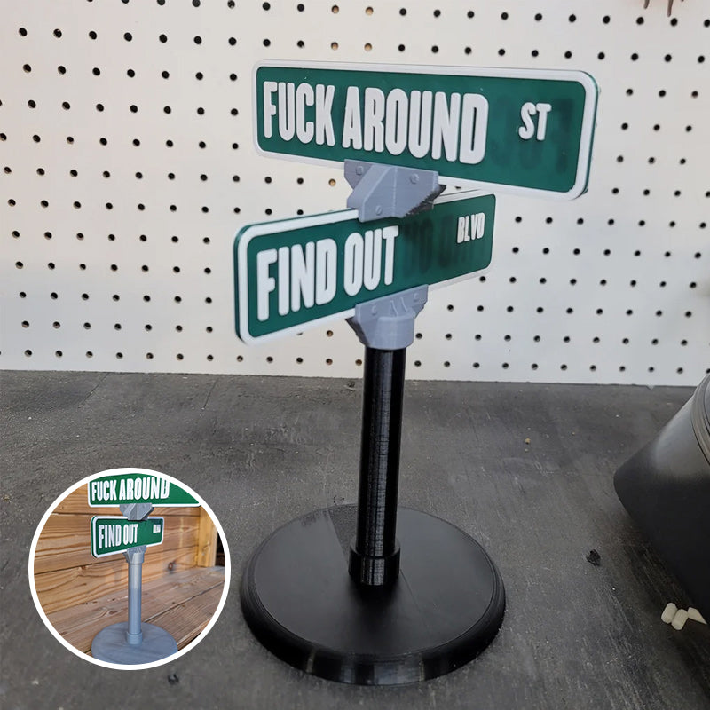 F Around/Find Out Street Sign Desk Decoration